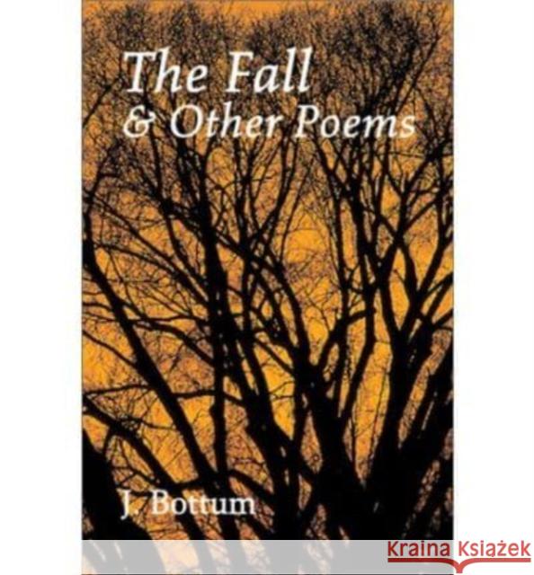 The Fall and Other Poems Joseph Bottum 9781587312502 St. Augustine's Press - książka