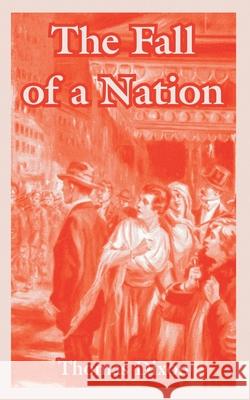 The Fall of a Nation Thomas Dixon 9781410107879 Fredonia Books (NL) - książka