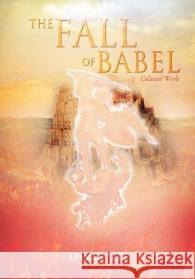 The Fall of Babel Damon Lee 9781619967113 Xulon Press - książka