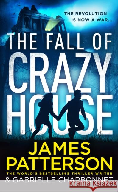 The Fall of Crazy House James Patterson 9781784758554 Cornerstone - książka