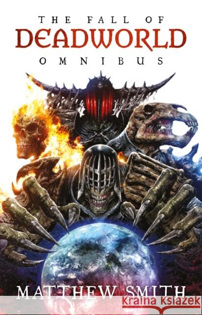 The Fall of Deadworld Omnibus Matthew Smith 9781781088357 Rebellion Publishing Ltd. - książka