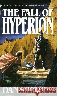 The Fall of Hyperion Dan Simmons 9780553288209 Bantam Books - książka