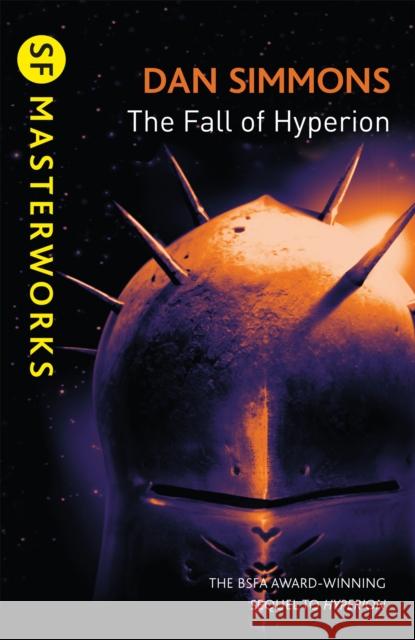 The Fall of Hyperion Dan Simmons 9780575099487 Orion Publishing Co - książka