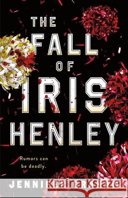 The Fall of Iris Henley Jennifer Graham 9781250323811 Wednesday Books - książka