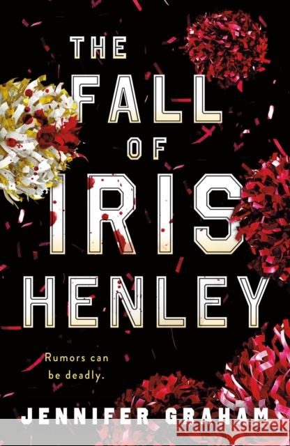The Fall of Iris Henley Jennifer Graham 9781250323835 Wednesday Books - książka