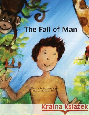 The Fall of Man Linda D. Washington 9780996404310 Products & Activities for Christian Education - książka