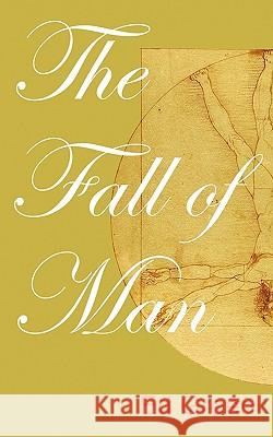 The Fall of Man Ed Green 9781452032153 AuthorHouse - książka