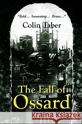 The Fall Of Ossard Taber, Colin 9781440475047 Createspace - książka