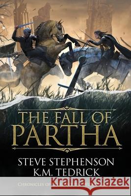 The Fall of Partha Steve Stephenson, K M Tedrick 9781684339037 Black Rose Writing - książka