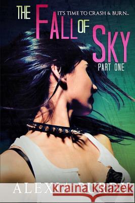 The Fall of Sky (Part One) Alexia Purdy 9781508949596 Createspace Independent Publishing Platform - książka