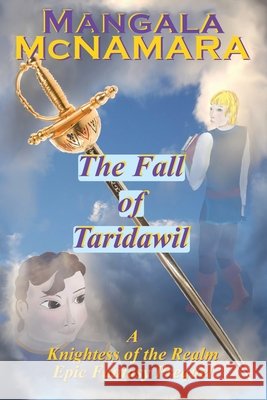 The Fall of Taridawil: Story Collection (A Knightess of the Realm Novel) McNamara, Mangala 9798901370131 Rising Dragon Books - książka