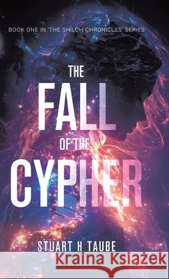 The Fall of the Cypher Stuart H. Taube 9781834188706 Tellwell Talent - książka