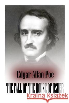 The Fall Of The House Of Usher Poe, Edgar Allan 9781475260472 Createspace - książka