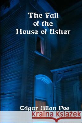 The Fall of the House of Usher Edgar Allan Poe Russell Lee 9781514156162 Createspace - książka