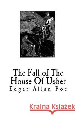 The Fall of the House of Usher Edgar Allan Poe 9781533665027 Createspace Independent Publishing Platform - książka