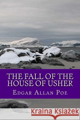 The Fall of the House of Usher Edgar Allan Poe 9781546993254 Createspace Independent Publishing Platform - książka