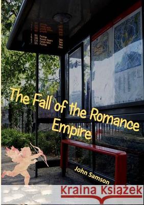 The Fall of the Romance Empire John Samson 9781914245190 TSL Publications - książka