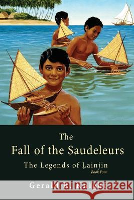 The Fall of the Saudeleurs Gerald R Knight   9781771806350 Iguana Books - książka