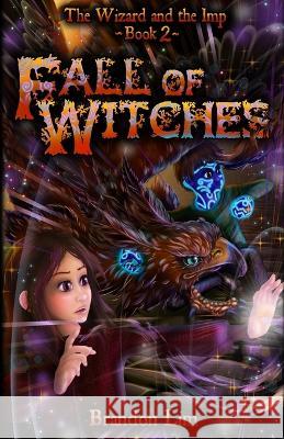 The Fall of Witches Brandon H. C. Lim 9781838468323 Imp Publishing - książka