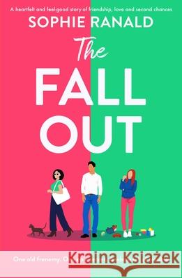The Fall-Out: A heartfelt and feel-good story of friendship, love and second chances Sophie Ranald 9781805086734 Storm Publishing Ltd - książka