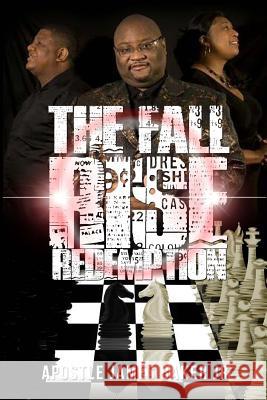 The Fall Rise & Redemption James Bake 9780692261439 Maximize Publishing Inc. - książka