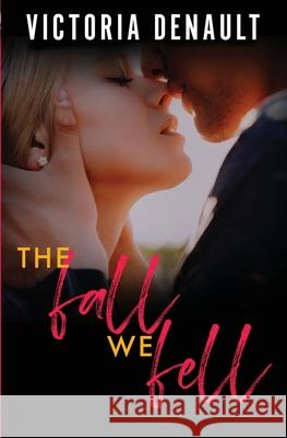 The Fall We Fell Victoria Denault 9782957699414 Brower Literary & Management, Inc. - książka