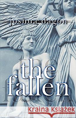 The Fallen Joshua Dagon 9780978995508 Breur Pub - książka