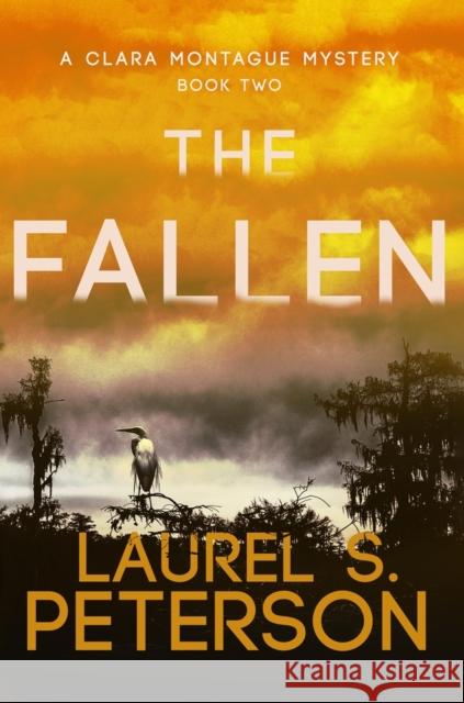 The Fallen: A Clara Montague Mysteryvolume 2 Peterson, Laurel S. 9781949116380 Woodhall Press - książka