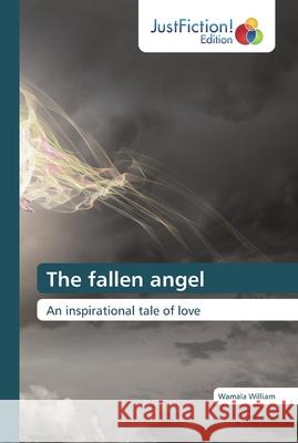 The fallen angel Wamala William 9786137411735 Justfiction Edition - książka