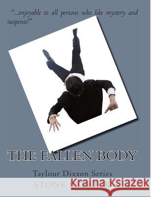 The Fallen Body MR Stone Patrick 9781493601394 Createspace - książka