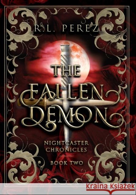 The Fallen Demon: A Paranormal Enemies to Lovers R. L. Perez 9781955035903 Willow Haven Press - książka
