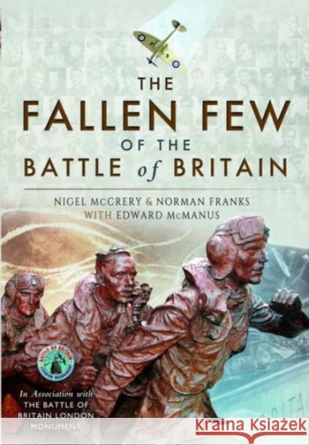 The Fallen Few of the Battle of Britain Norman Franks; Edward McManus 9781399020138 Pen & Sword Books Ltd - książka