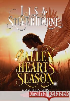 The Fallen Hearts Season Lisa Silverthorne 9781736553077 Elusive Blue Fiction - książka