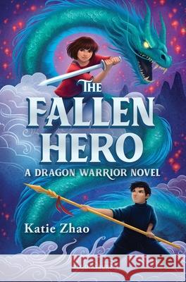 The Fallen Hero Katie Zhao 9781547601974 Bloomsbury Publishing PLC - książka