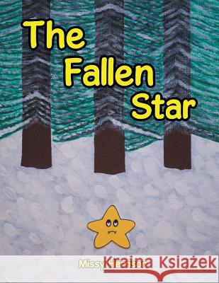 The Fallen Star Missy Harrison 9781546208938 Authorhouse - książka