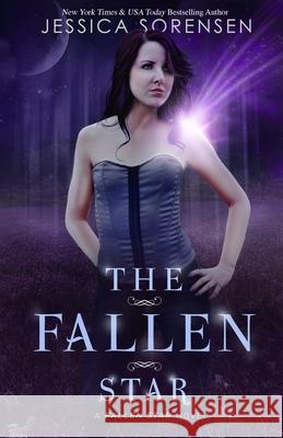The Fallen Star: Fallen Star Series Jessica Sorensen 9781461052142 Createspace - książka