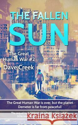 The Fallen Sun Dave Creek 9781519783653 Createspace Independent Publishing Platform - książka