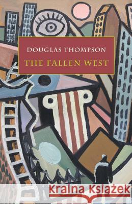 The Fallen West Douglas Thompson 9781943813551 Snuggly Books - książka