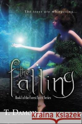 The Falling T Damon 9781946202338 Snowy Wings Publishing - książka