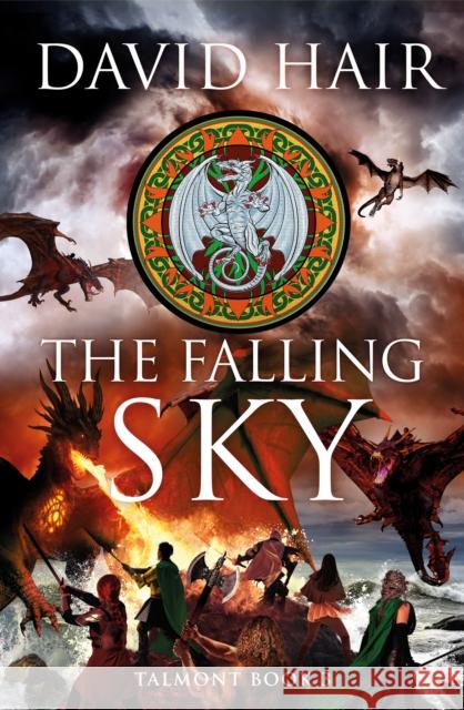 The Falling Sky: The Talmont Trilogy Book 3 David Hair 9781529422948 Quercus Publishing - książka