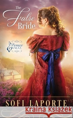 The False Bride Laporte, Sofi 9783903489295 Sofi Laporte - książka