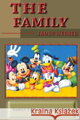 The Family James Webber 9781496184917 Createspace - książka