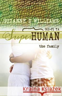 The Family Suzanne D. Williams 9781534630031 Createspace Independent Publishing Platform - książka