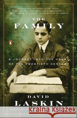 The Family: A Journey Into the Heart of the Twentieth Century David Laskin 9780143125891 Penguin Books - książka