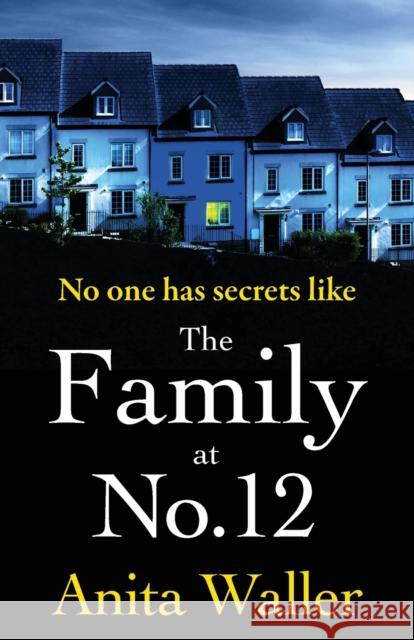 The Family at No. 12 Anita Waller 9781804153079 Boldwood Books Ltd - książka