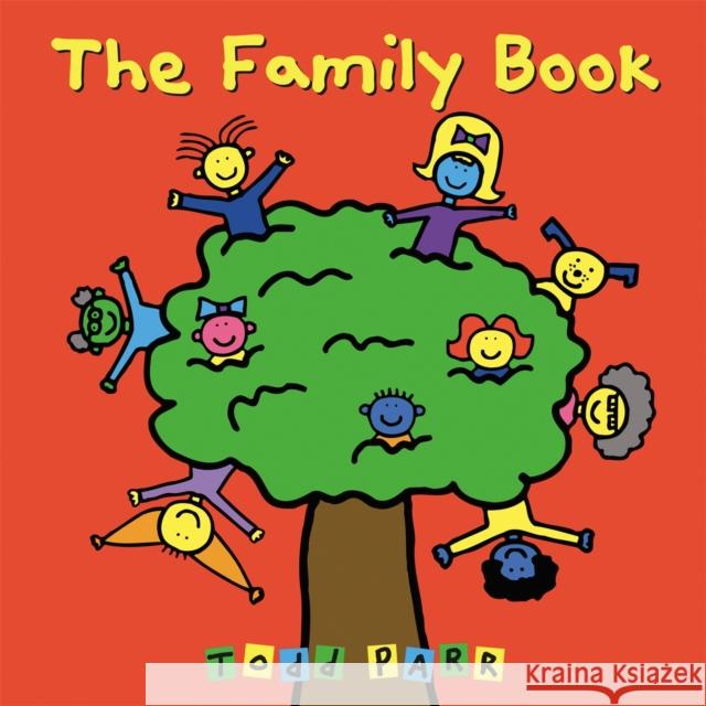 The Family Book Todd Parr 9780316070409 Little, Brown & Company - książka