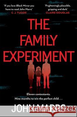 The Family Experiment John Marrs 9781529071238 Pan Macmillan - książka