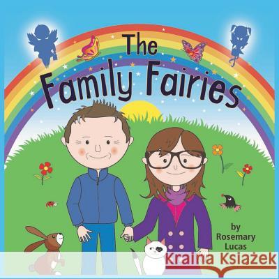 The Family Fairies Rosemary Lucas 9781789553802 New Generation Publishing - książka