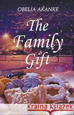 The Family Gift Obelia Akanke 9781393988663 Draft2digital - książka