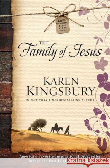 The Family of Jesus Kingsbury, Karen 9781501143120 Howard Books - książka